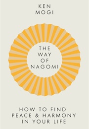 The Way of Nagomi (Ken Mogi)