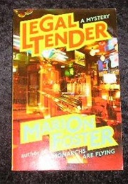 Legal Tender (Marion Foster)
