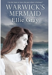 Warwick's Mermaid (Elle Gray)