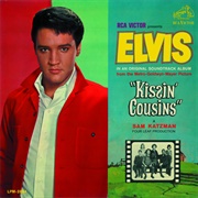 Kissin' Cousins (Elvis Presley, 1964)