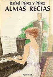 Almas Recias (Rafael Pérez)