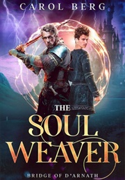 The Soul Weaver (Carol Berg)