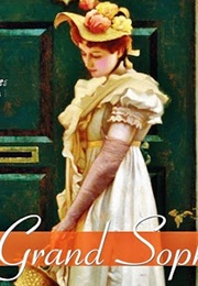 Sophia Stanton-Lacy (The Grand Sophy, Georgette Heyer, 1950)