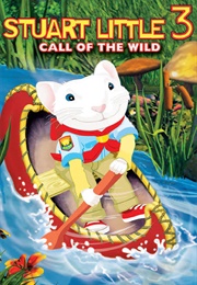 Stuart Little 3: Call of the Wild (2005)