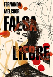 Falsa Liebre (Fernanda Melchor)