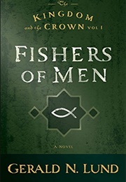 Fishers of Men (Gerald N. Lund)