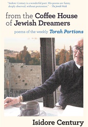 From the Coffee House of Jewish Dreamers (Isidore Century)