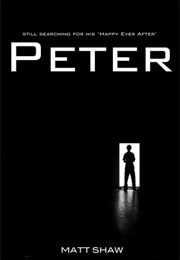 Peter (Matt Shaw)