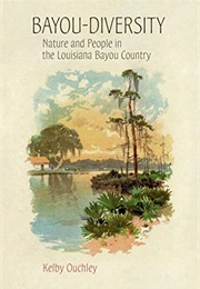 Bayou-Diversity (Kelby Ouchley)