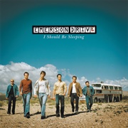 I Should Be Sleeping - Emerson Drive