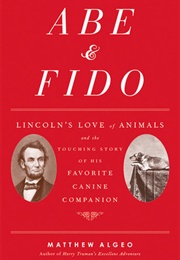 Abe and Fido (Matthew Algeo)