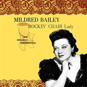 Rockin' Chair - Mildred Bailey