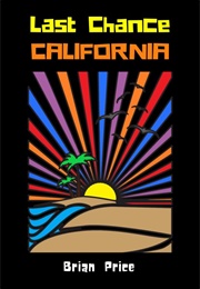 Last Chance California (Brian Price)