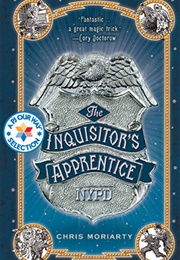 The Inquisitor's Apprentice (Chris Moriarty)