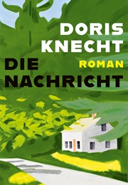 Die Nachricht (Doris Knecht)