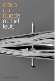Diário Da Queda (Michel Laub)