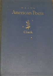 Major American Poets (Clark)
