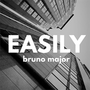 Easily - Bruno Major