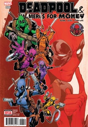 Deadpool & the Mercs for Money (Cullen Bunn)