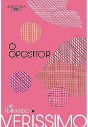 O Opositor (Luis Fernando Veríssimo)