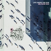 Life Under the Gun (Militarie Gun, 2023)