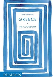Greece: The Cookbook (Vefa Alexiadou)