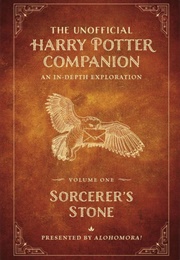 The Unofficial Harry Potter Companion Volume 1 (Alohomora!)