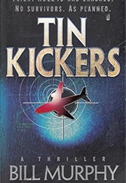 Tin Kickers (Bill Murphy)