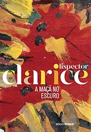 A Maçã No Escuro (Clarice Lispector)