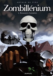 Zombillenium, Vol. 2: Human Resources (Arthur De Pins)