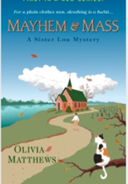 Mayhem & Mass (Olivia Matthews)