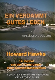 Howard Hawks: A Hell of a Good Life (1978)