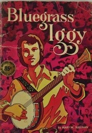 Bluegrass Iggy (Mary W. Sullivan)