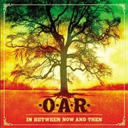 O.A.R. - In Between Now and Then