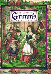 The Classic Grimm's Fairy Tales (Louise Betts Egan)