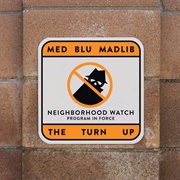 MED, Blu &amp; Madlib - The Turn Up