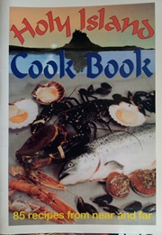 Holy Island Cook Book (Hazel & Ian Kerr)