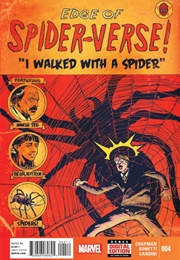 Edge of Spider-Verse #4 - I Walked With a Spider (Elia Boneti)