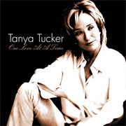 One Love at a Time - Tanya Tucker
