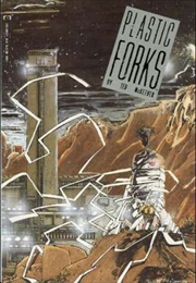 Plastic Forks (Ted McKeever)