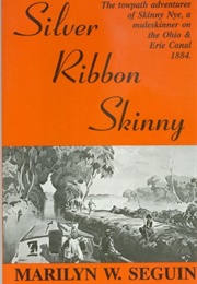 Silver Ribbon Skinny (Marilyn Weymouth Seguin)