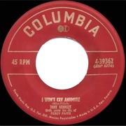 I Won't Cry Anymore - Tony Bennett