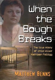 When the Bough Breaks (Matthew Benns)