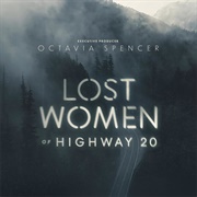 Lost Women of Highway 20