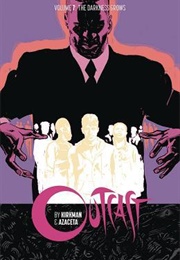 Outcast, Vol. 7: The Darkness Grows (Robert Kirkman)