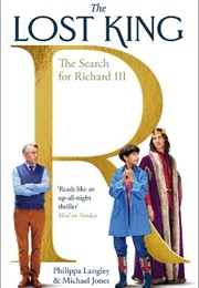 The Lost King: The Search for Richard III (Philippa Langley &amp; Michael Jones)