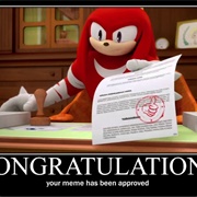 Meme Approved by Knuckles