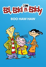 Ed, Edd N Eddy&#39;s Boo Haw Haw (2005)