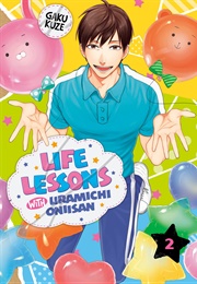 Life Lessons With Uramichi Oniisan Volume 2 (Gaku Kuze)