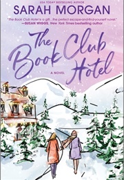 The Book Club Hotel (Sarah Morgan)